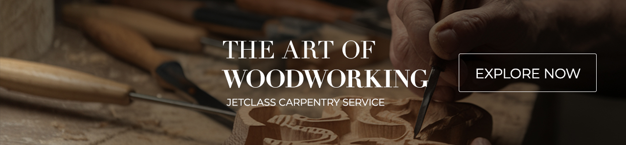 Mastering Craftsmanship: Jetclass Carpentry Services